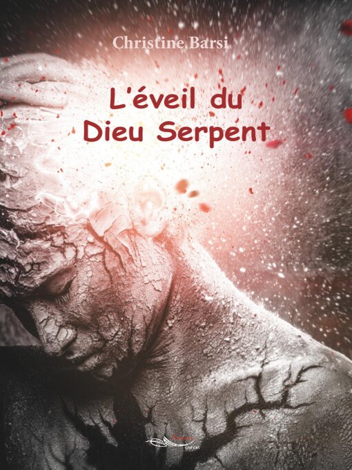Title details for L'éveil du Dieu Serpent by Christine Barsi - Available